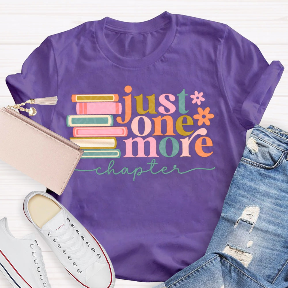 Just One More Chapter Reading Days T-shirt