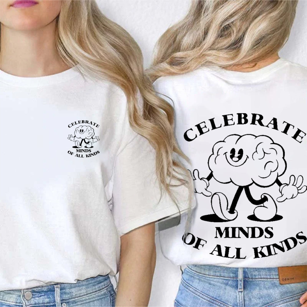Celebrate Minds Of All Kinds Mental Health Double Printed T-shirt