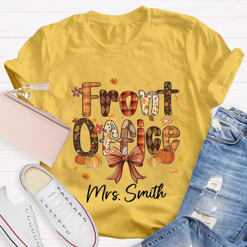 Personalized name Fall Season Front Office T-shirt