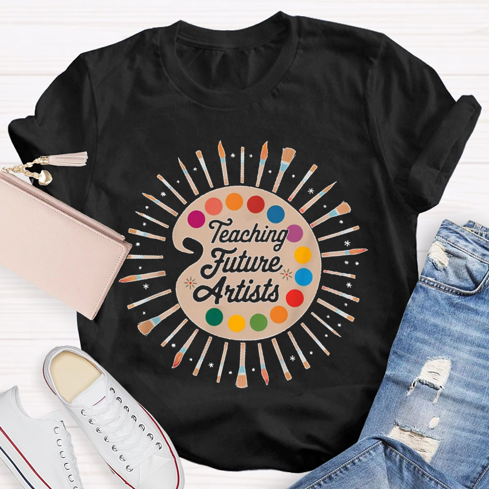 Teaching Future Artists T-shirt