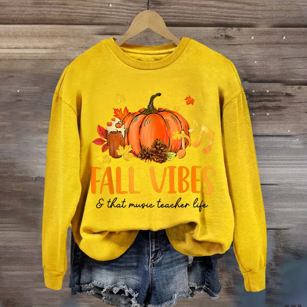Fall Vibes And That Music Teacher Life sweatshirt
