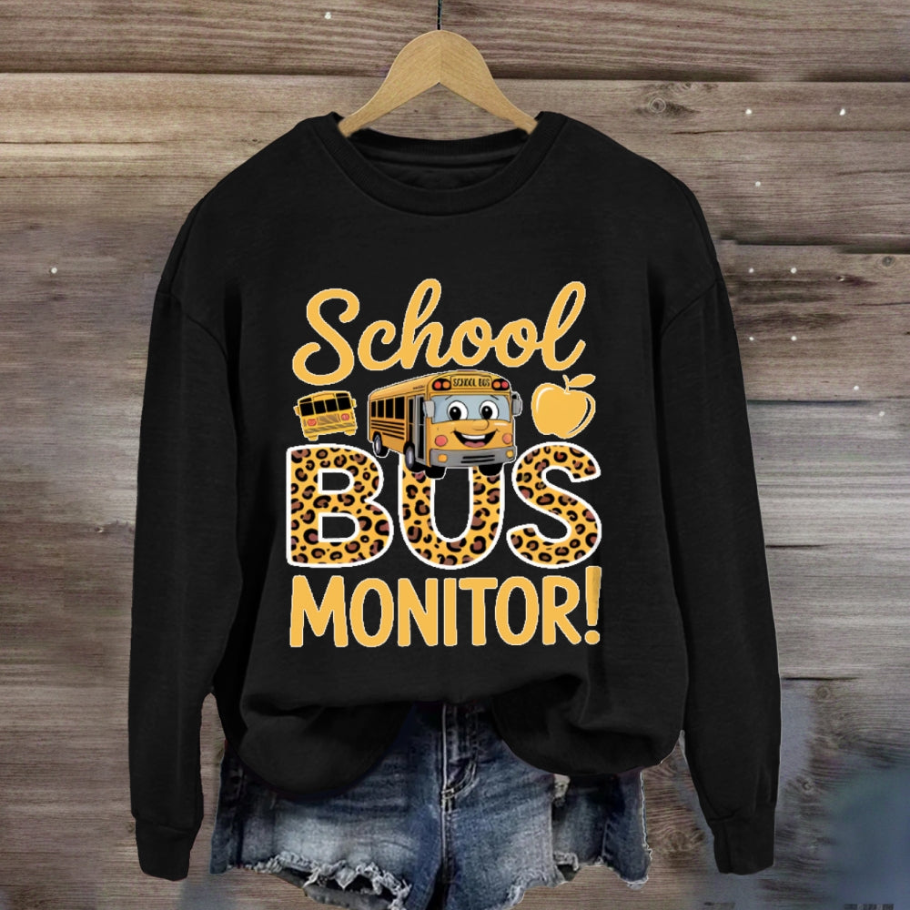 School Bus Monitor Life sweatshirt