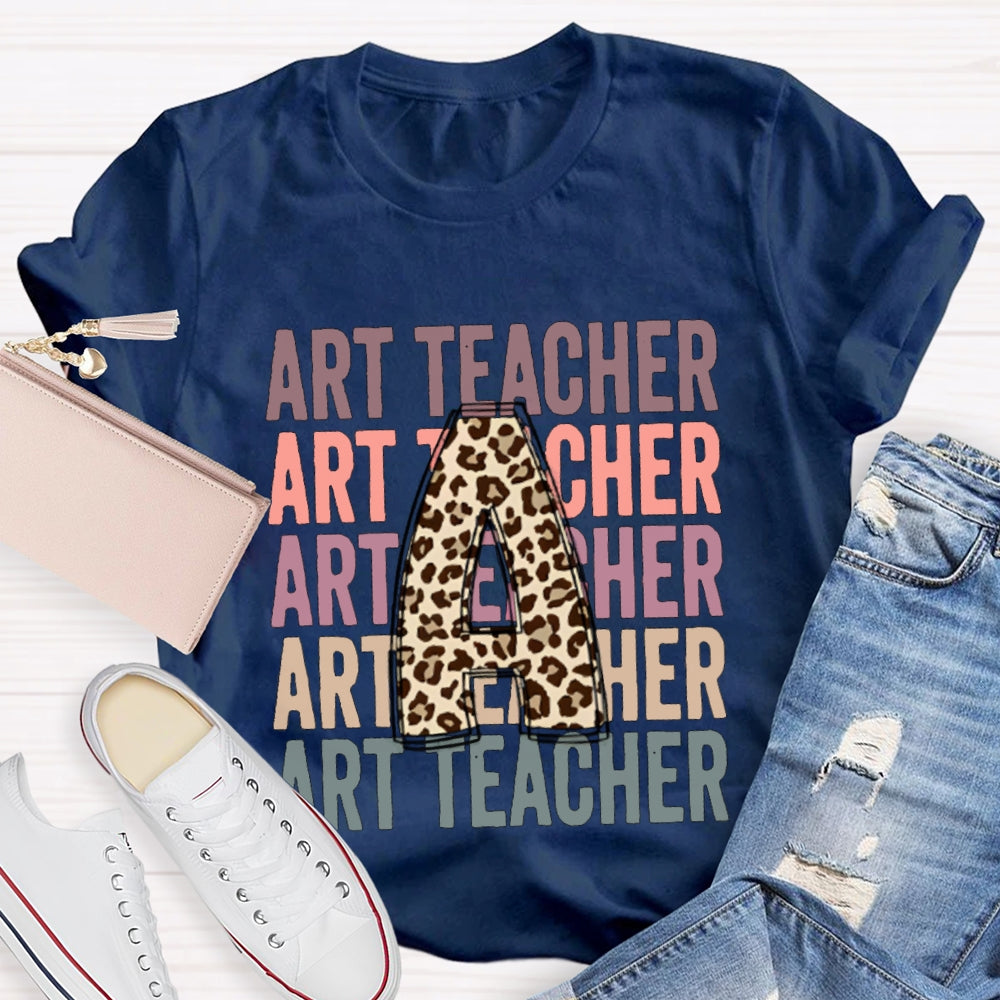 A Is For Art Teacher Leopard Print Font T-shirt