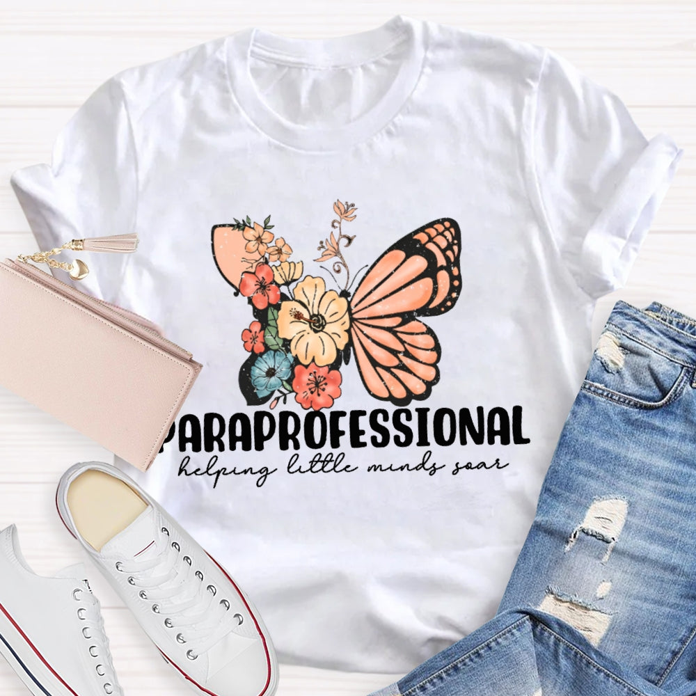 Paraprofessional Helping Little Minds Soar T-shirt