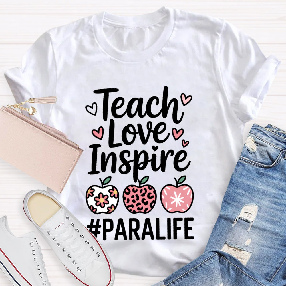 Teach Love Inspire Paralife Colorful Hearts And Apples T-shirt