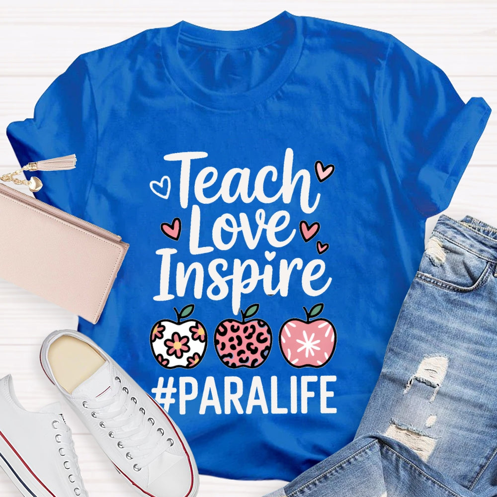 Teach Love Inspire Paralife Colorful Hearts And Apples T-shirt