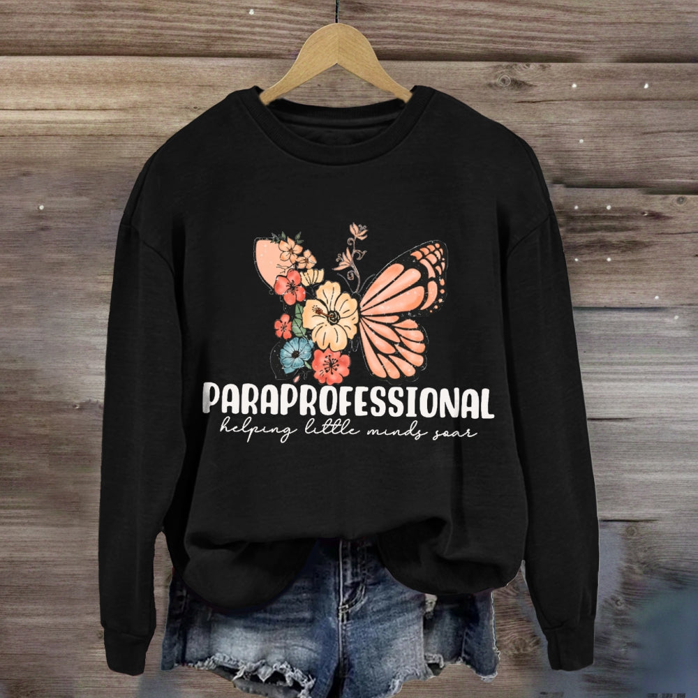 paraprofessional Helping Little Minds Soar sweatshirt