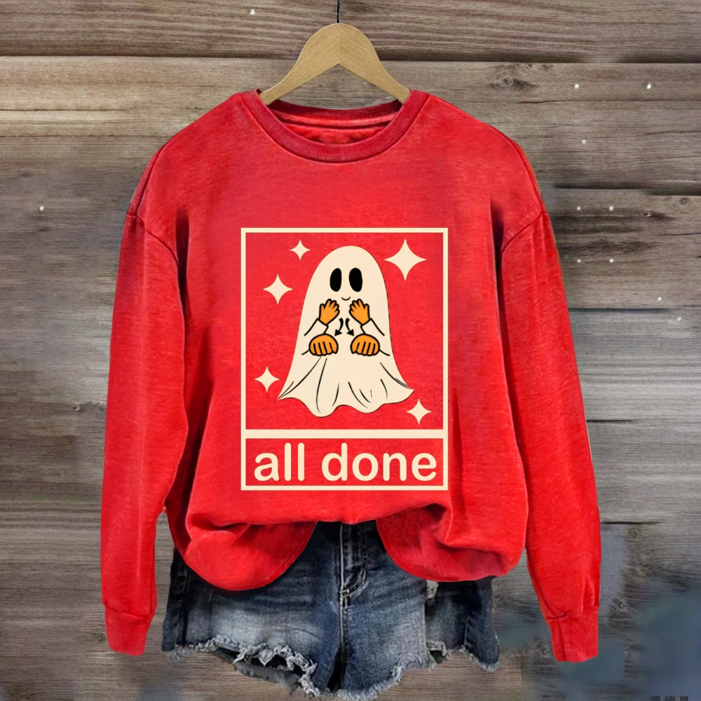 Halloween All Done Ghost sweatshirt