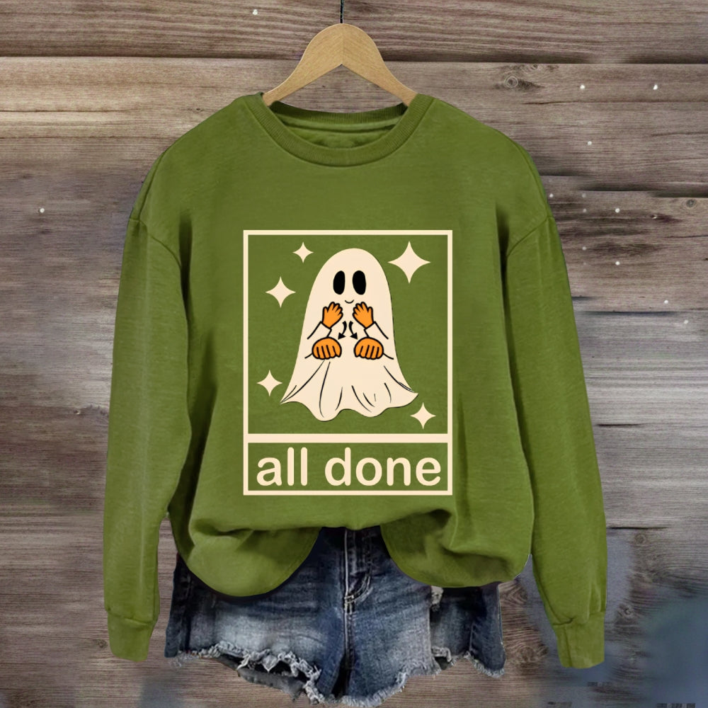 Halloween All Done Ghost sweatshirt