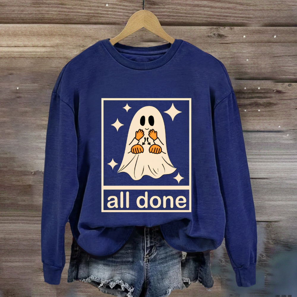 Halloween All Done Ghost sweatshirt