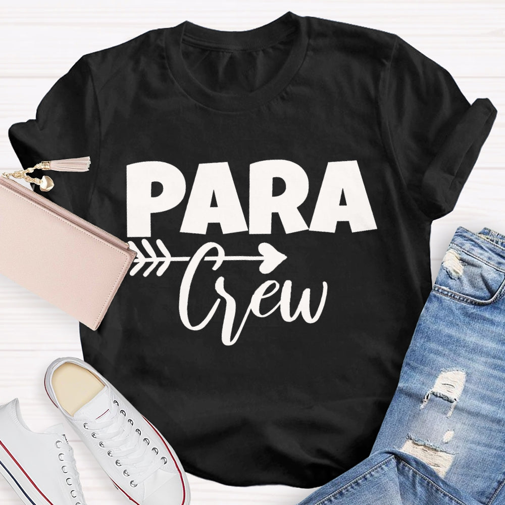 Para Crew Paraprofessional Heart Arrow T-shirt