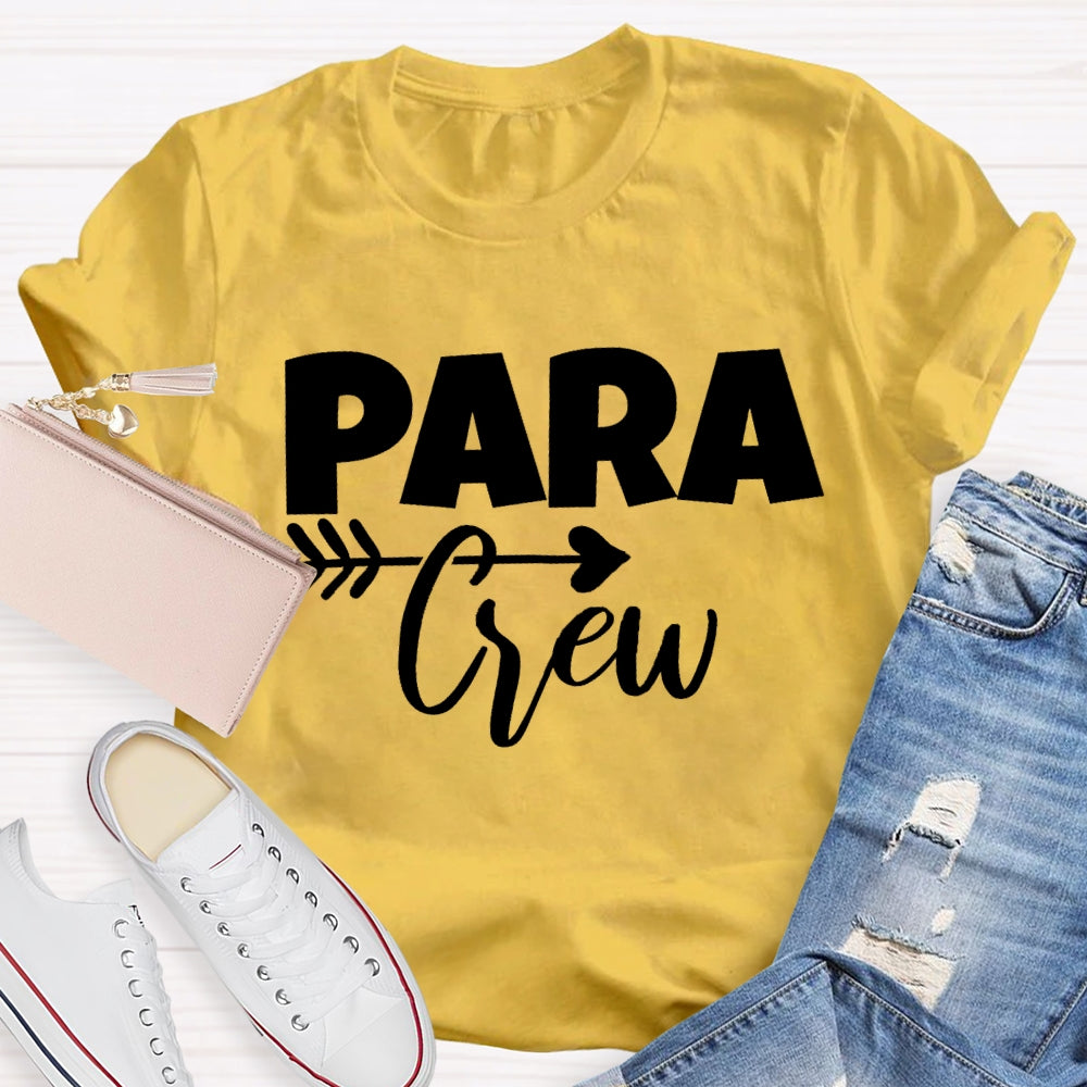 Para Crew Paraprofessional Heart Arrow T-shirt
