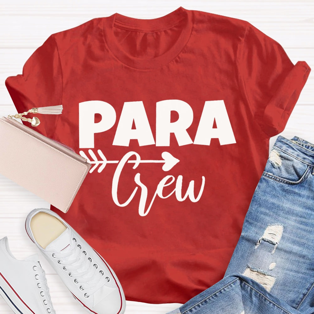 Para Crew Paraprofessional Heart Arrow T-shirt