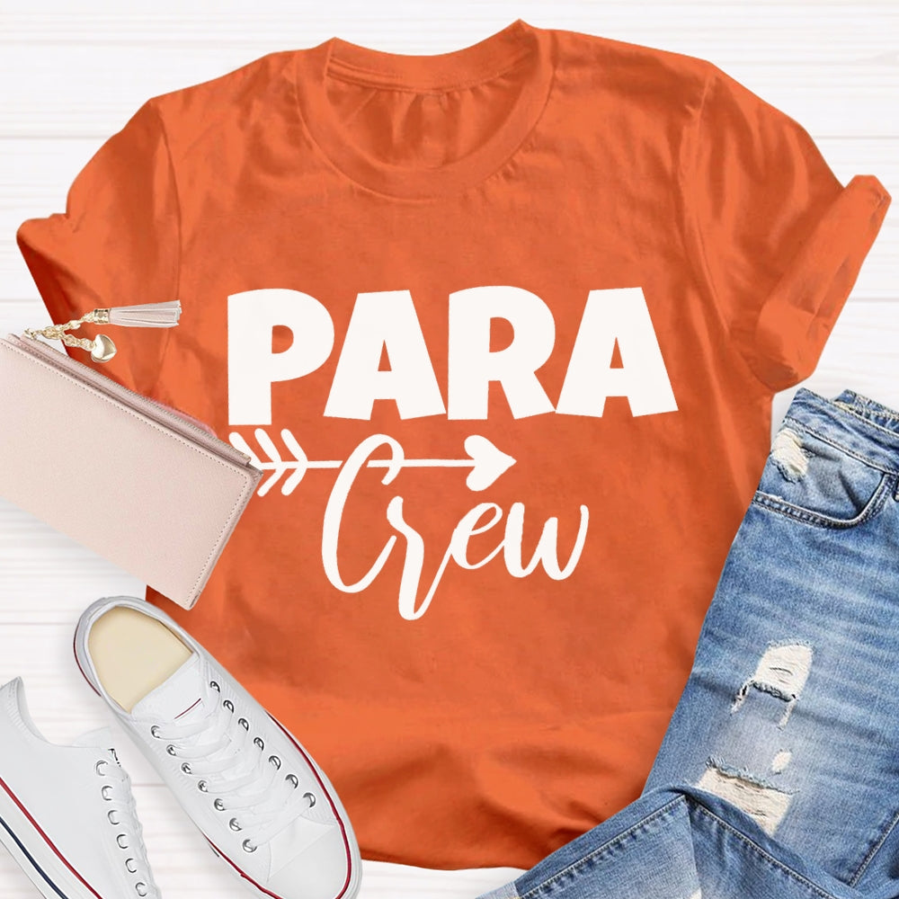 Para Crew Paraprofessional Heart Arrow T-shirt