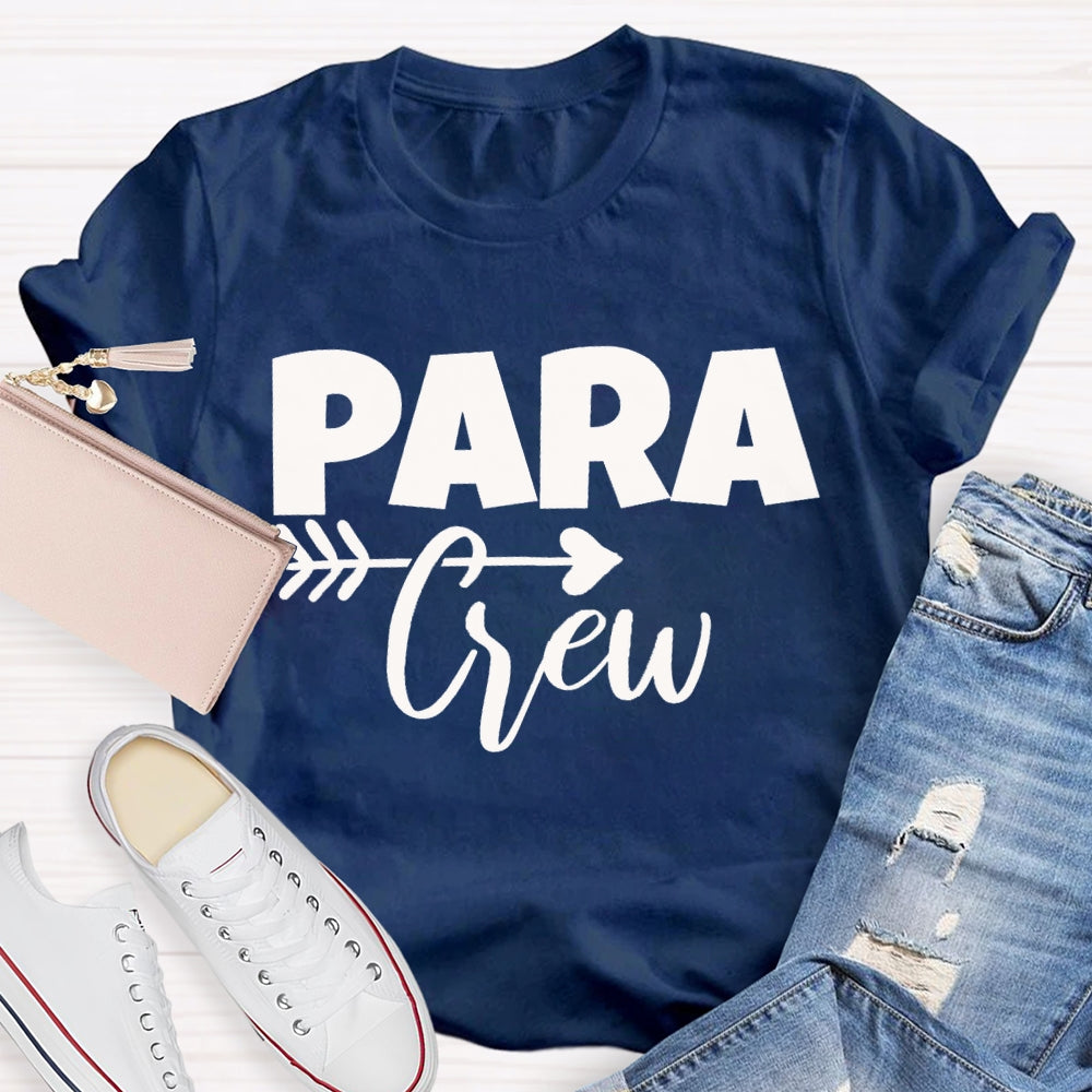 Para Crew Paraprofessional Heart Arrow T-shirt