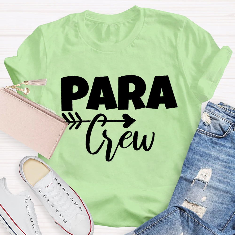 Para Crew Paraprofessional Heart Arrow T-shirt