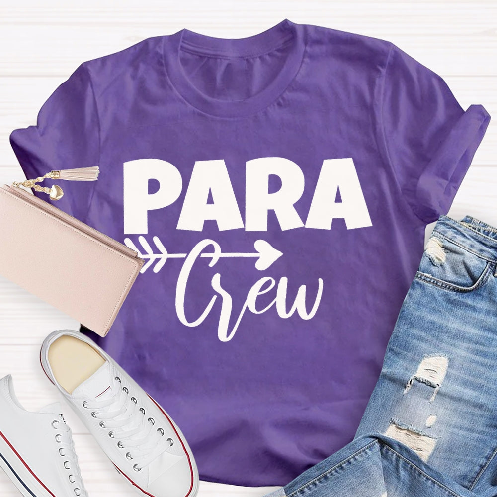Para Crew Paraprofessional Heart Arrow T-shirt
