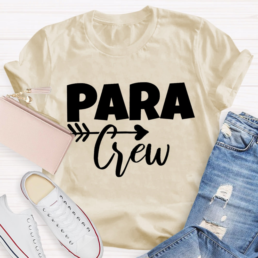 Para Crew Paraprofessional Heart Arrow T-shirt