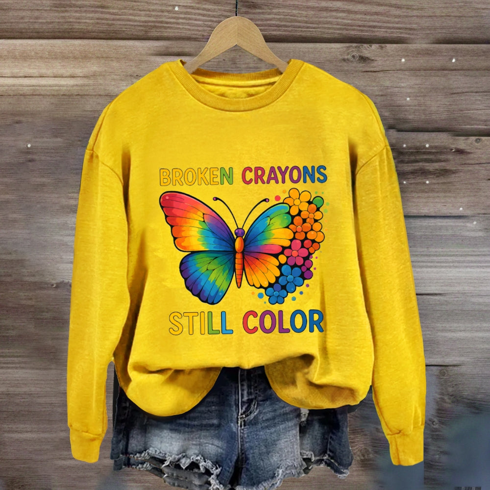 Broken Crayons Still Color Sweatshirt