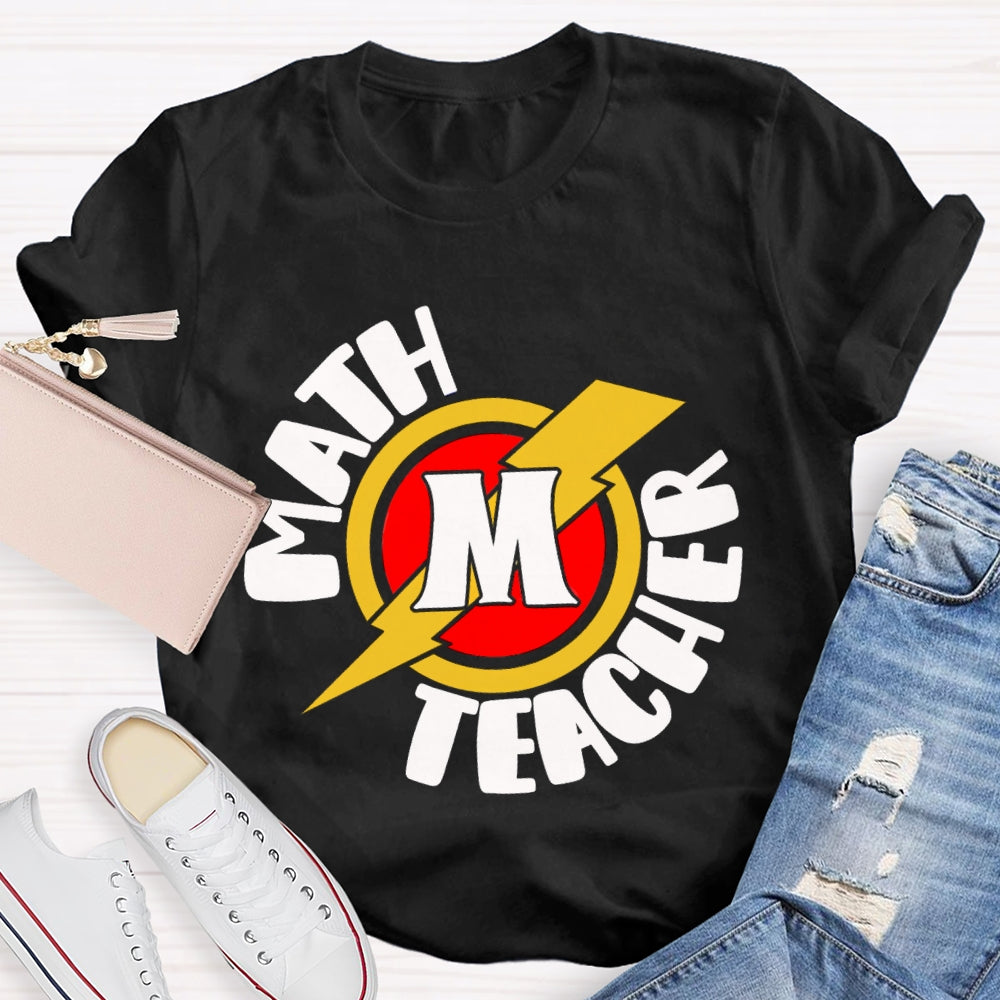 M Is For Math Teacher T-shirt
