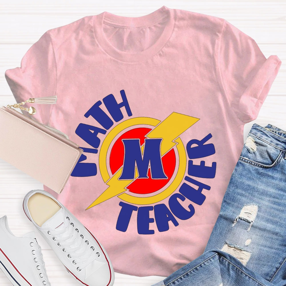 M Is For Math Teacher T-shirt