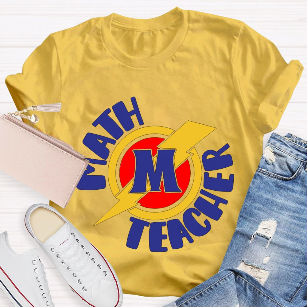 M Is For Math Teacher T-shirt