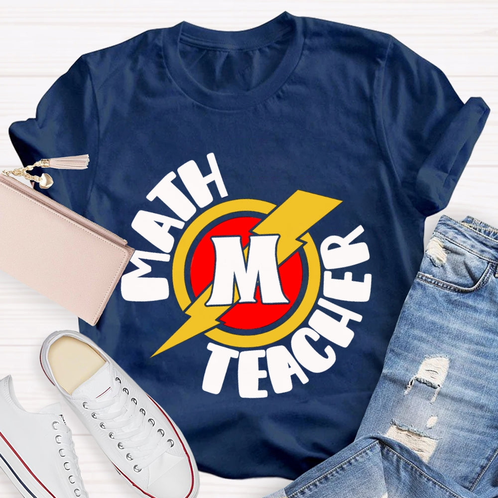 M Is For Math Teacher T-shirt