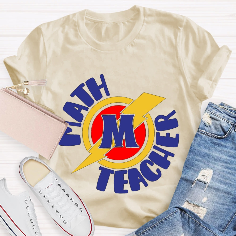 M Is For Math Teacher T-shirt