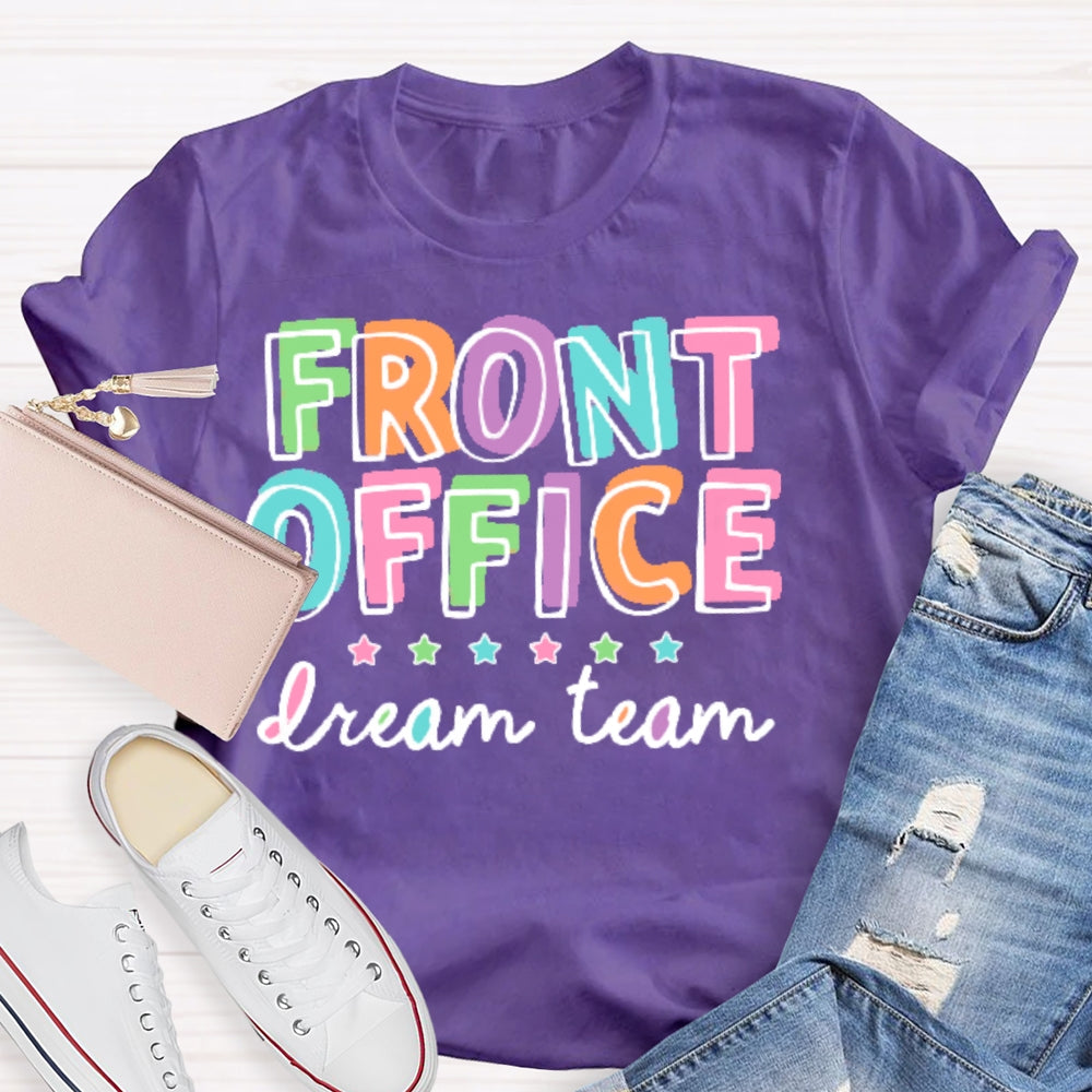 Front Office Dream Team School Secretary T-shirt