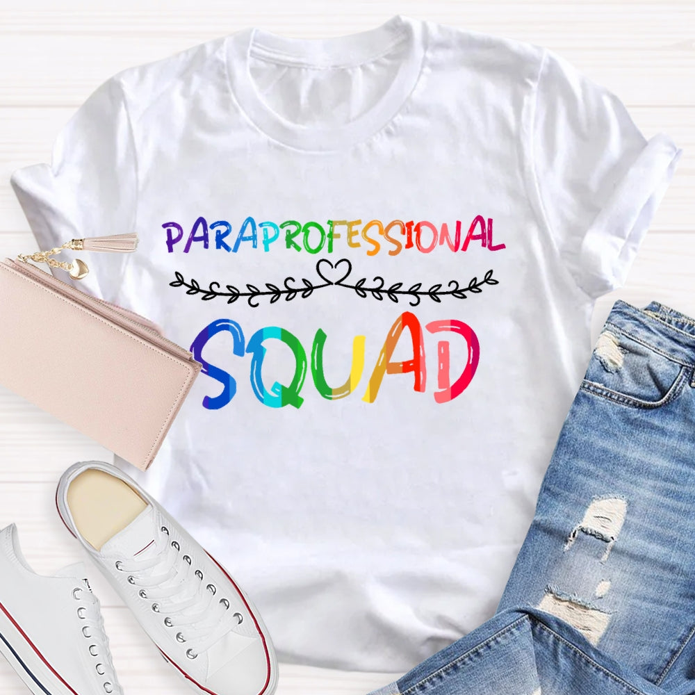 Paraprofessional  Squad T-shirt