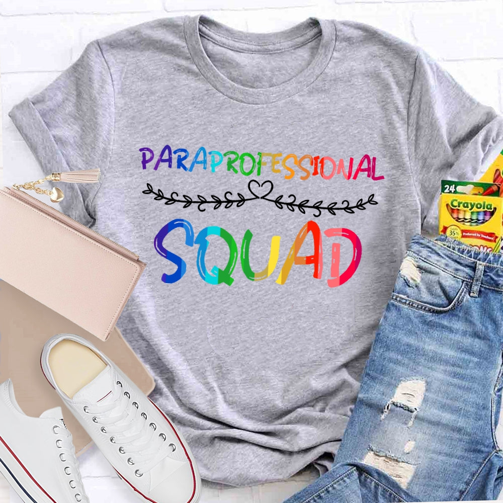 Paraprofessional  Squad T-shirt