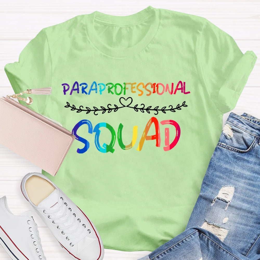 Paraprofessional  Squad T-shirt
