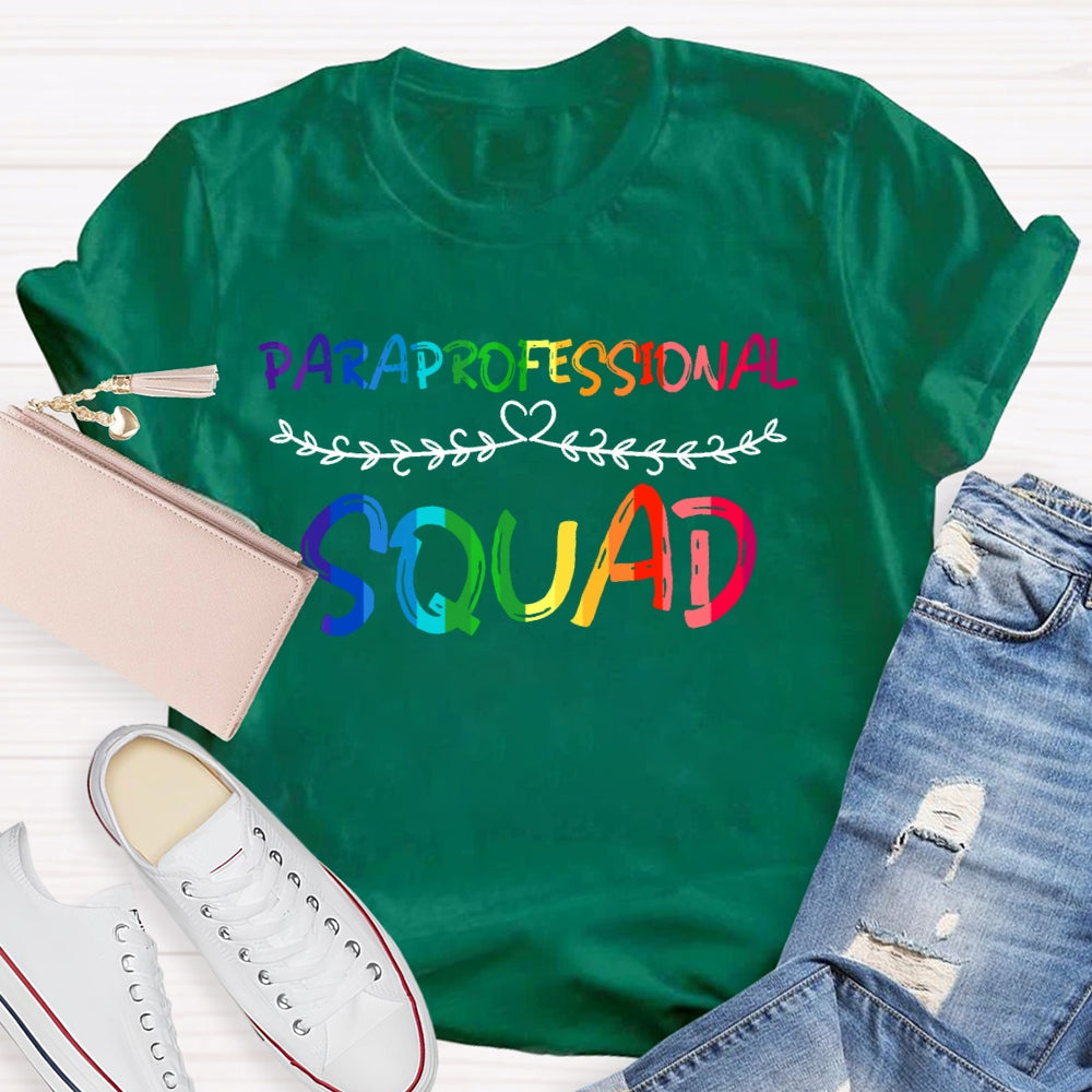 Paraprofessional  Squad T-shirt