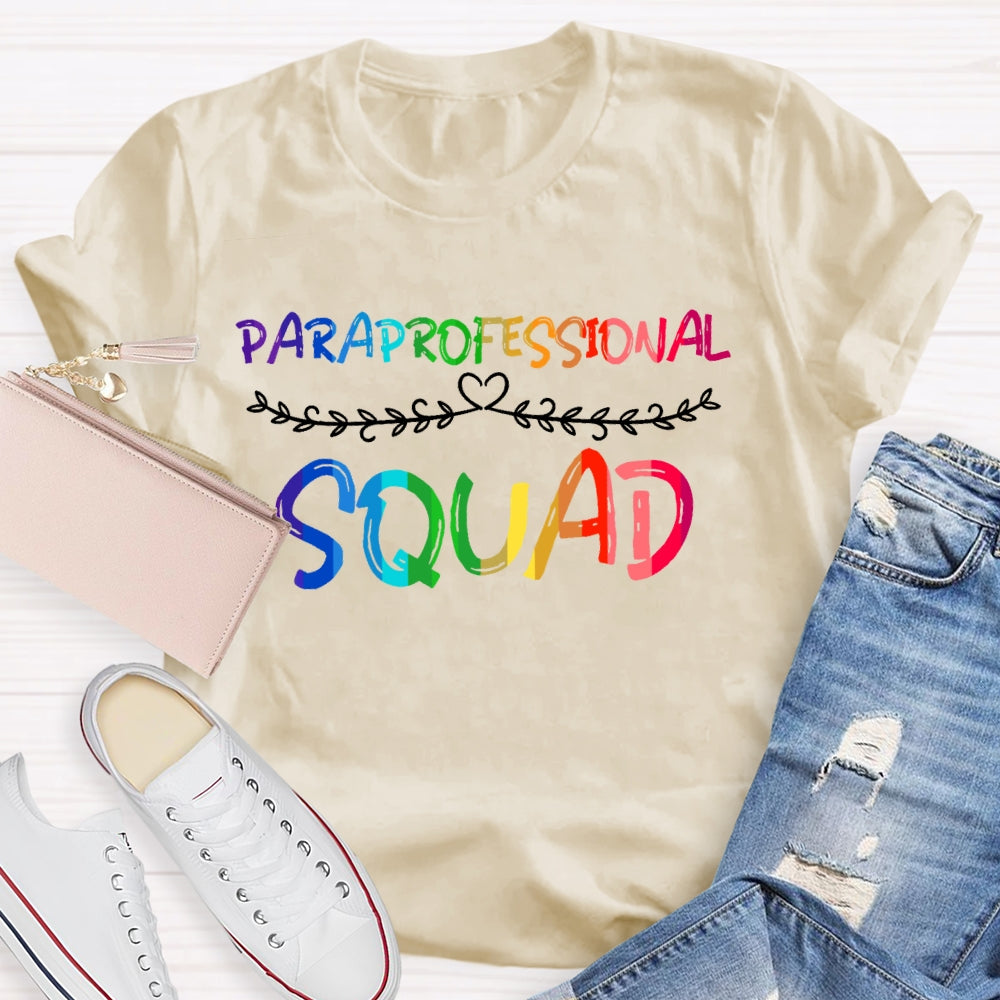 Paraprofessional  Squad T-shirt