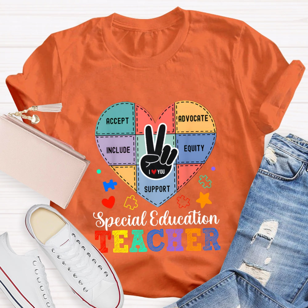 Special Education Teacher Support Love With Heart T-Shirt