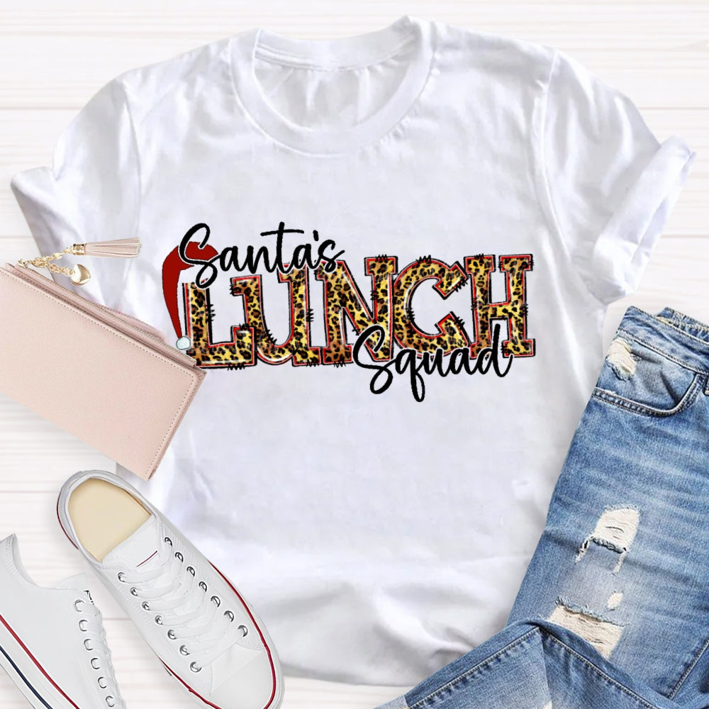 Santa'S Lunch Squad Santa Hat Leopard Print Font T-shirt