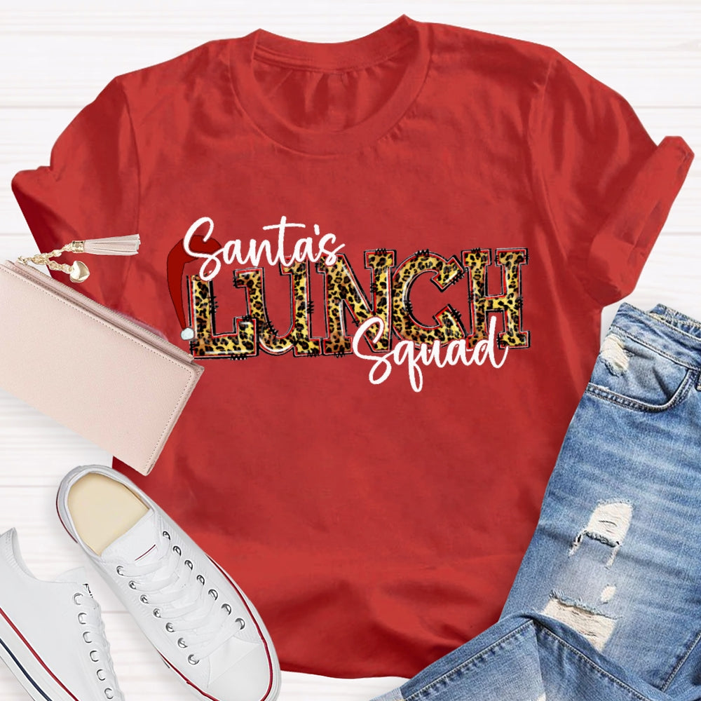 Santa'S Lunch Squad Santa Hat Leopard Print Font T-shirt