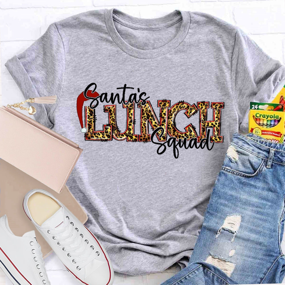 Santa'S Lunch Squad Santa Hat Leopard Print Font T-shirt