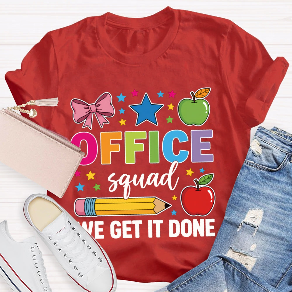 Office Squad We Get It Done Apple And Bow T-shirt