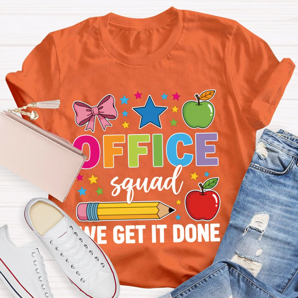 Office Squad We Get It Done Apple And Bow T-shirt