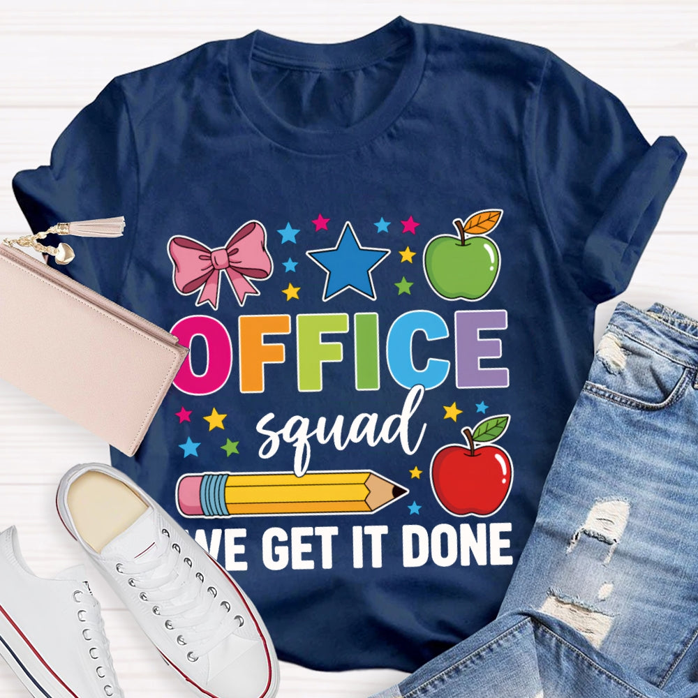 Office Squad We Get It Done Apple And Bow T-shirt
