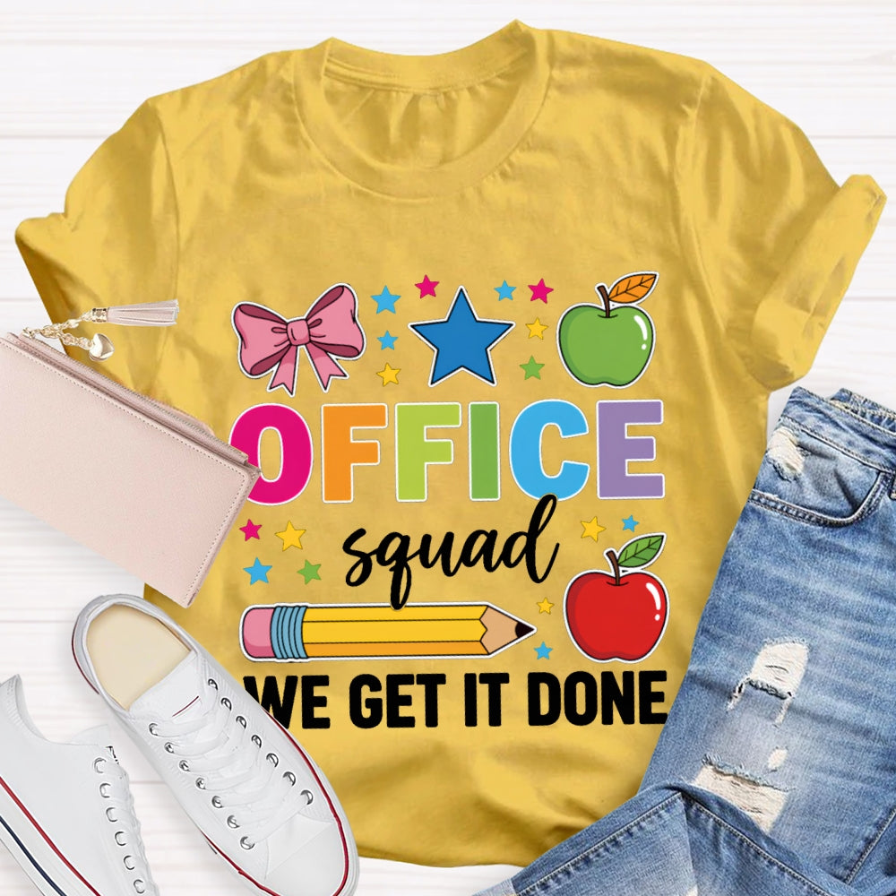 Office Squad We Get It Done Apple And Bow T-shirt