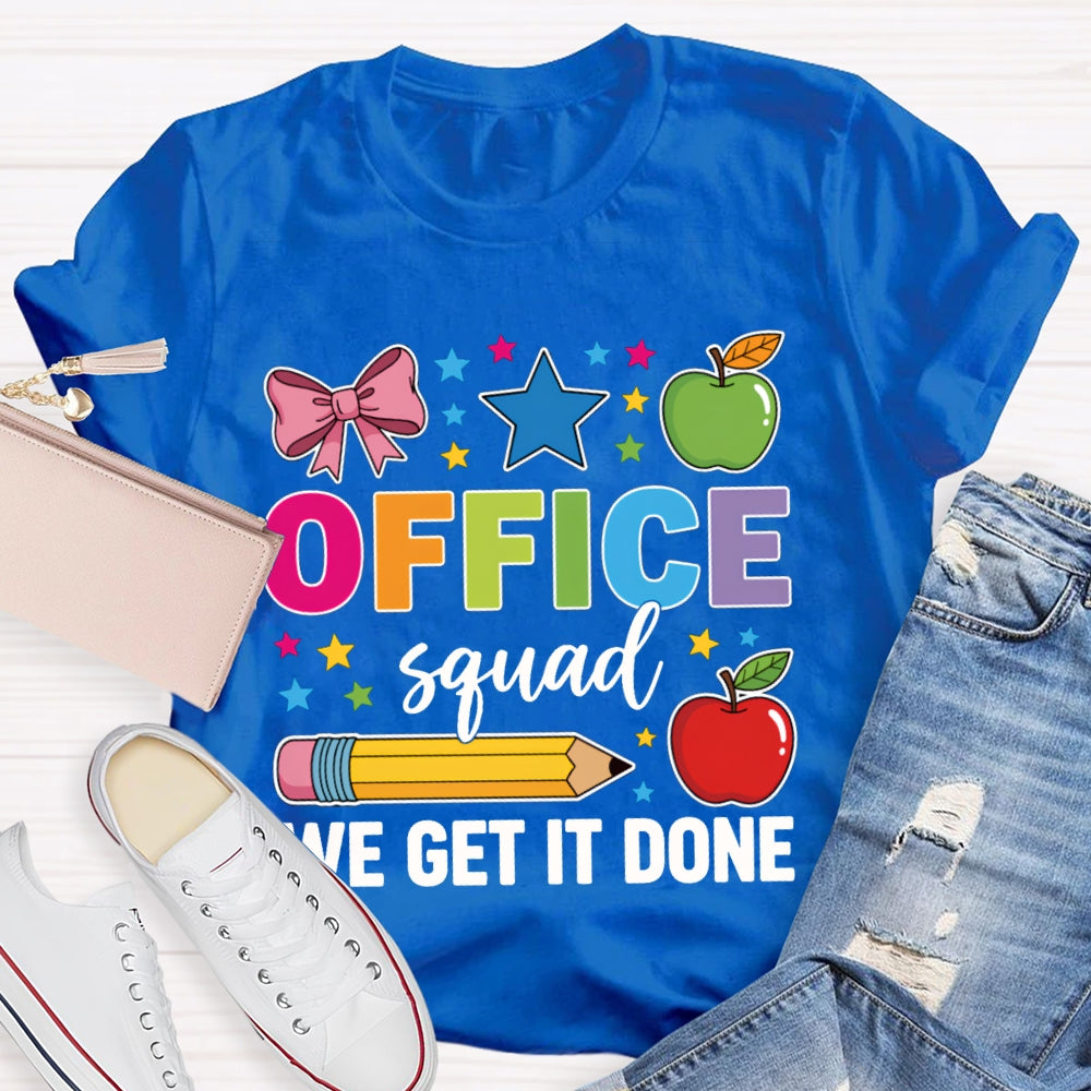 Office Squad We Get It Done Apple And Bow T-shirt