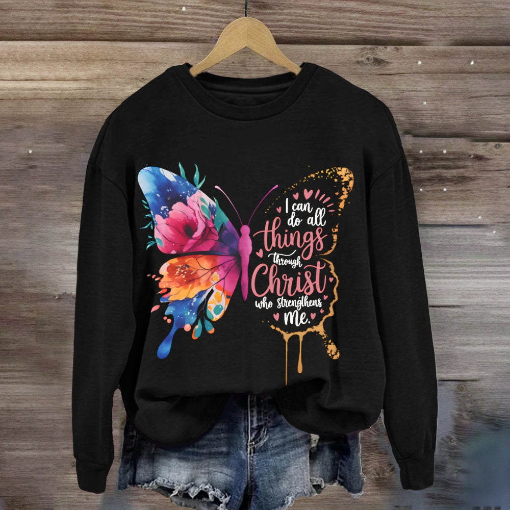 I Can Do All Things Through Christ Who Strengthens Me sweatshirt