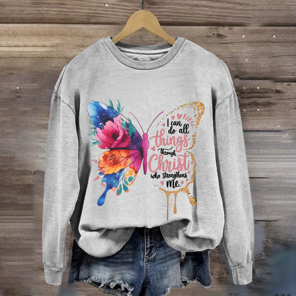 I Can Do All Things Through Christ Who Strengthens Me sweatshirt
