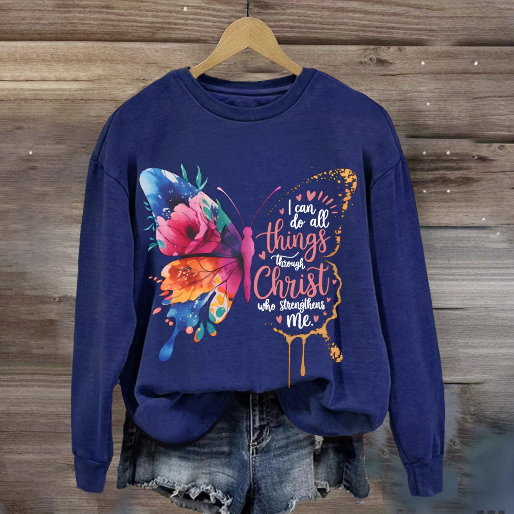 I Can Do All Things Through Christ Who Strengthens Me sweatshirt