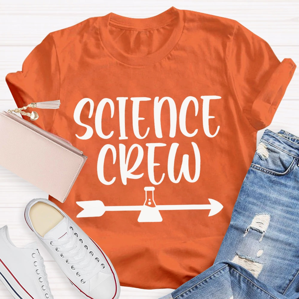 Science Crew Test Bottle And Arrow Science Teacher T-shirt
