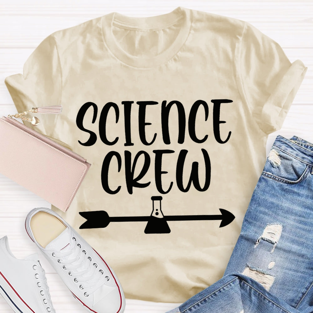 Science Crew Test Bottle And Arrow Science Teacher T-shirt