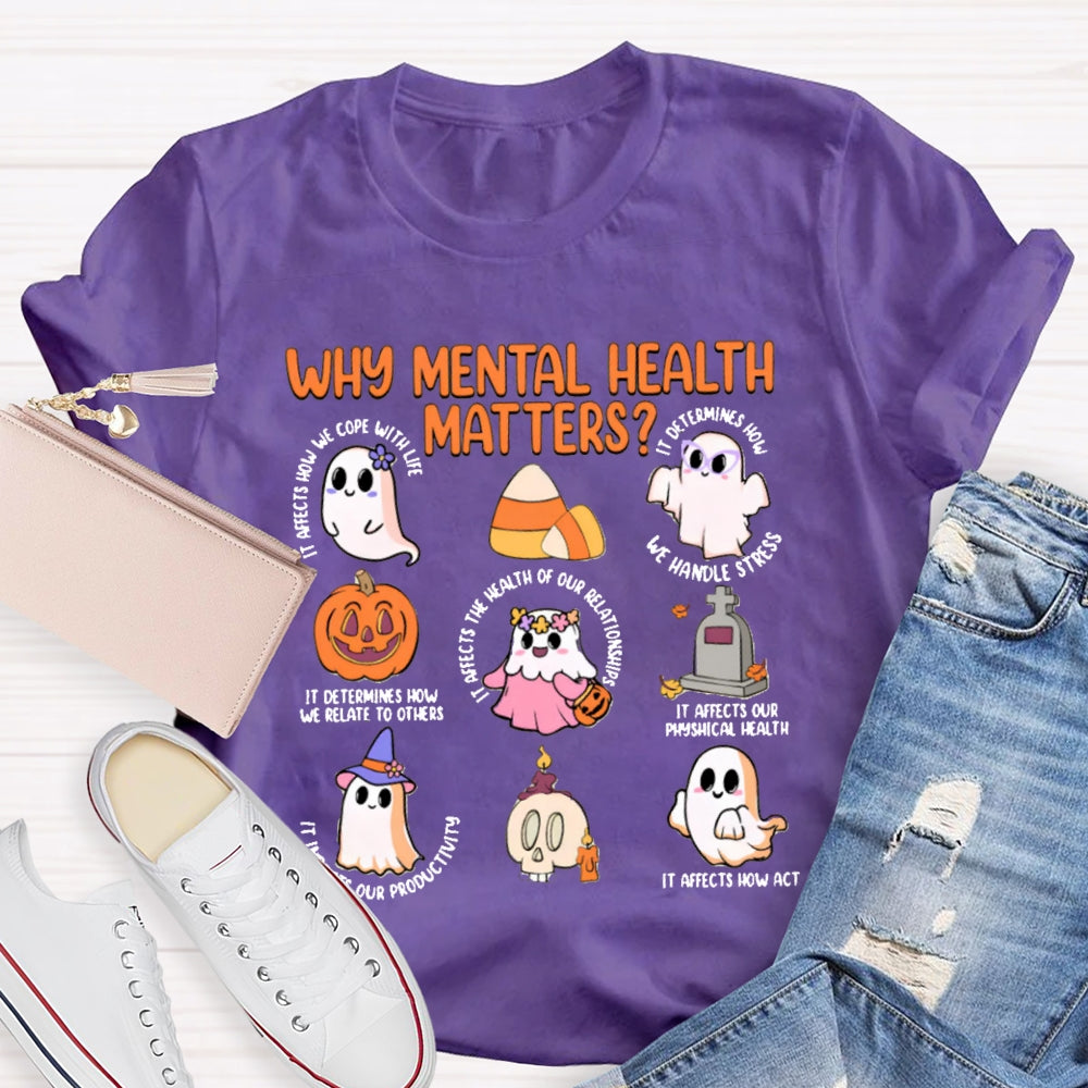 Why Mental Health Matters We Handle Stress T-shirt