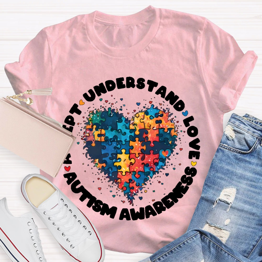 Accept Love Understand Autism T-shirt